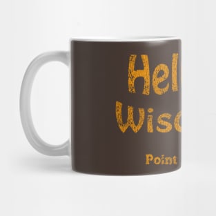 Hello Wisconsin Mug